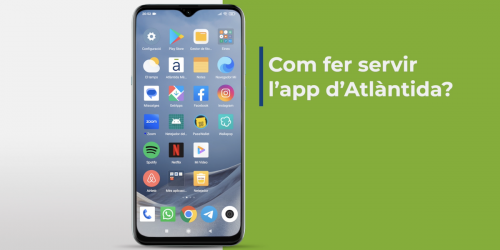 Actualment esteu veient Un vídeotutorial per aprendre a utilitzar l’app d’Atlàntida